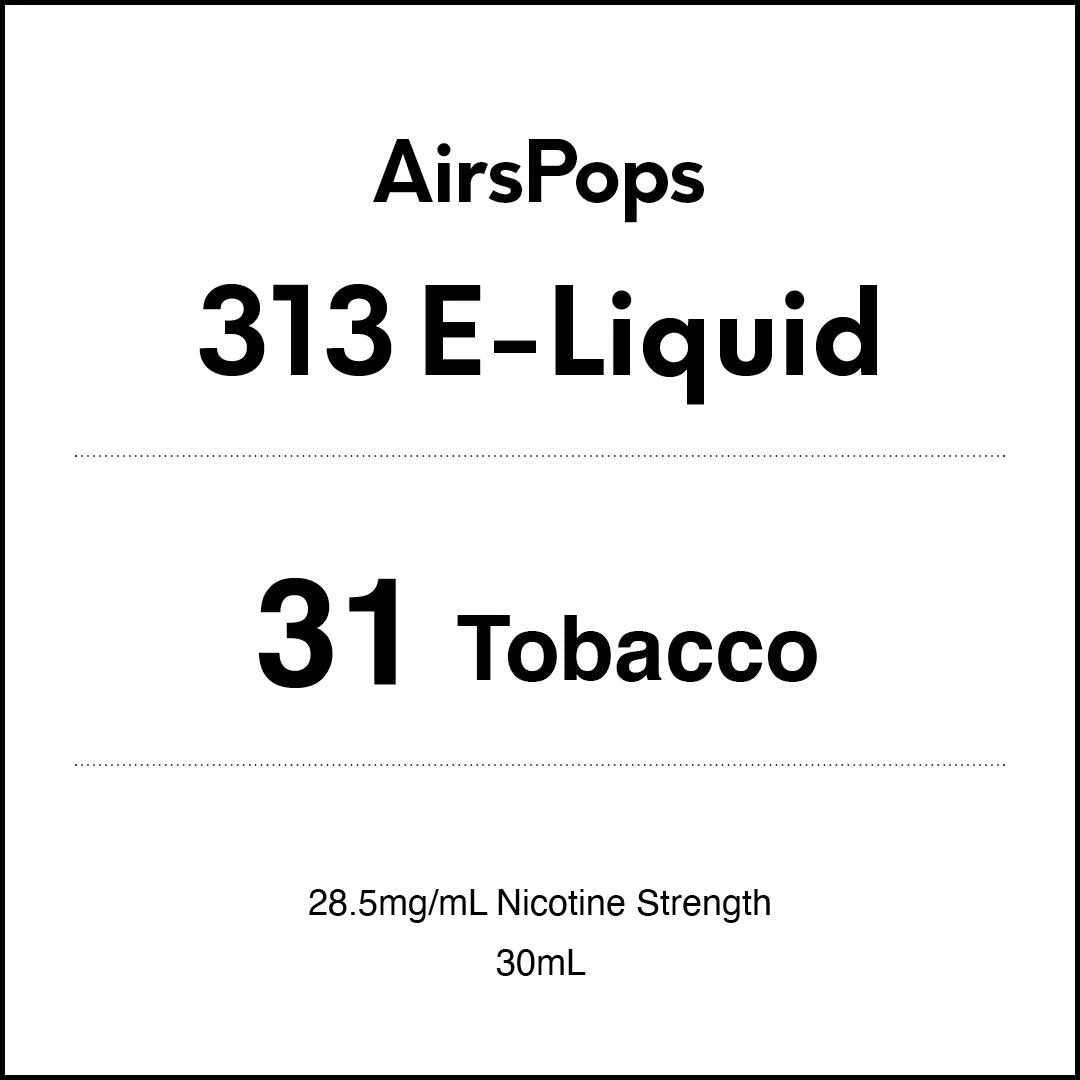 AirsPops313E-LIQUIDNo.31Tobacco30mlAIRSCREAM